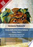 Storia della letteratura italiana del cav. Abate Girolamo Tiraboschi – Tomo 1. –