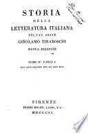 Storia della letteratura italiana del cav. abate Girolamo Tiraboschi ... Tomo 1. [-9.]
