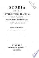 Storia della letteratura italiana del cav. abate Girolamo Tiraboschi ... Tomo 1. [-9.]