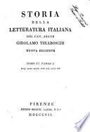 Storia della letteratura italiana del cav. abate Girolamo Tiraboschi ... Tomo 1. [-9.]