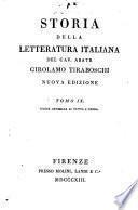 Storia della letteratura italiana del cav. abate Girolamo Tiraboschi ... Tomo 1. [-9.]
