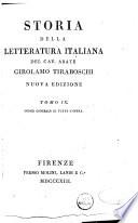 Storia della letteratura italiana del cav. abate Girolamo Tiraboschi ... Tomo 1. [-9.] Parte 1. ..