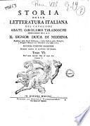 Storia della letteratura italiana del cavaliere abate Girolamo Tiraboschi ..