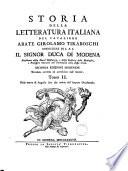 Storia della letteratura italiana del cavaliere abate Girolamo Tiraboschi ...