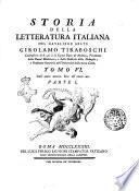 Storia della letteratura italiana del cavaliere abate Girolamo Tiraboschi ... Tomo 1. [-10.]