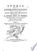 Storia della letteratura italiana del cavaliere abate Girolamo Tiraboschi ... Tomo 1. [- 8. parte 2.]