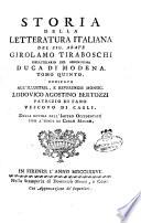 Storia della letteratura italiana del sig. abate Girolamo Tiraboschi ... Tomo primo -decimo ottavo