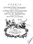 Storia della letteratura italiana dell' abate Girolamo Tiraboschi,... Tomo primo [ - Tomo decimo]
