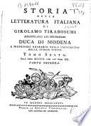 Storia della letteratura italiana di Girolamo Tiraboschi ... Duca di Modena ...