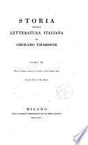 *Storia della letteratura italiana di Girolamo Tiraboschi. - Milano : Dalla societa tipografica de' classici italiani, 1822-1826. - 16 v. ; 8o. ((Indicazione di collana sulle coperte