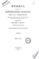 Storia della letteratura italiana di P.L. Ginguené ... Traduzione del prof. B. Perotti con note ed illustrazioni. Tomo primo [-duodecimo]