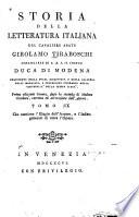 Storia della letteratura italiana: L' Elogio dell' autore [per Antonio Lombardi] e l' indice generale di tutta l' opera