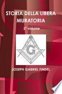 STORIA DELLA LIBERA MURATORIA 2° volume