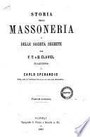Storia della Massoneria e delle societa segrete per F. T. e B. Clavel