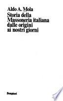 Storia della Massoneria italiana dalle origini ai nostri giorni