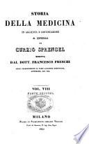Storia della medicina in aggiunta e continuazione a quella di Curzio Sprengel