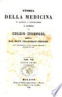 Storia della medicina in aggiunta e continuazione a quella di Curzio Sprengel