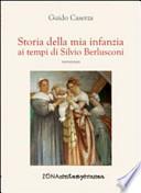 Storia della mia infanzia ai tempi di Silvio Berlusconi