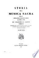 Storia della Musica Sacra nella già Cappella Ducale di San Marco in Venezia dal 1318 al 1797 di Francesco Caffi