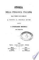 Storia della pedagogia italiana dal tempo dei romani a tutto il secolo 18