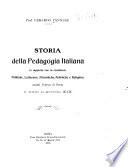 Storia della pedagogia italiana in rapporto con le condizioni politiche, letterarie, filosofiche, artistiche e religiose avanti l'epoca di Roma a tutto il secolo XIX
