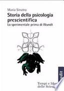 Storia della psicologia prescientifica. Lo sperimentale prima di Wundt