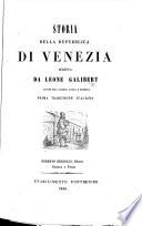 Storia della Repubblica di Venezia ... Prima traduzione italiana