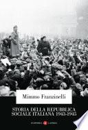 Storia della Repubblica Sociale Italiana 1943-1945