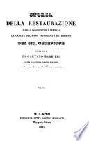 Storia della restaurazione e delle cagioni donde e derivata la caduta del ramo primogenito de Borboni, versione fatta su la 3. ed. francese
