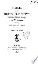 *Storia della riforma protestante in Inghilterra ed Irlanda per W. Cobbett tradotta dall'originale inglese dal cavaliere Adolfo de Bayer