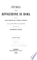 Storia della rivoluzione di Roma e della restaurazione del governo pontificio dal I giugno 1846 al 15 luglio 1849