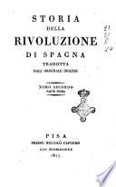 Storia della Rivoluzione di Spagna. Tradotta dall'originale inglese. Tomo primo [-quinto]