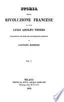 Storia della rivoluzione Francese; traduzione con note ed illustrazioni storiche di Gaetano Barbieri