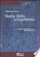 Storia della schizofrenia