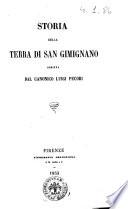Storia della terra di San Gimignano scritta dal canonico Luigi Pecori