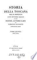 Storia della Toscana sino al principato con diversi saggi sulle scienze, lettere e arti