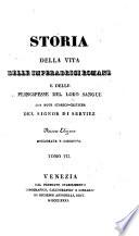 Storia della vita delle imperatrici Romane e delle principesse del loro sangue con note storico-critiche. Nuova ed