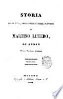 Storia della vita, delle opere e delle dottrine di Martino Lutero