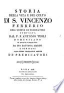 Storia della vita e del culto di S. Vincenzo Ferrerio, ... di nuovo pubblicata, etc