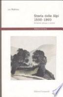 Storia delle Alpi 1500-1900