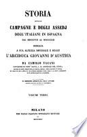 Storia delle campagne e degli assedj degl'Italiani in Ispagna dal 1808 al 1813 ... II. edizione ... eseguita per cura del prof. F. Longhena. (Saggio critico-bibliografico sulla ristampa eseguita in Firenze nel 1827 della storia del generale C. V. e sunto del giudizj pubblicati intorno all'opera medesima in Italia e all'estero sull'edizione originale ultimata in Milano nel 1825. [By F. Longhena.]).