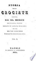 Storia delle Crociate scritta dal sig. Michaud