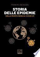 Storia delle epidemie. Dalla Morte Nera al Covid-19