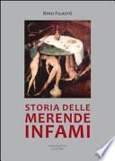 Storia delle merende infami