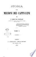 Storia delle missioni dei cappuccini per p. Rocco da Cesinale