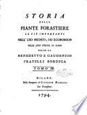 Storia delle piante forastiere le piu importanti nell'uso medico, od economico colle loro figure in rame incise da Benedetto Bordiga. Tomo 1.[-4.!