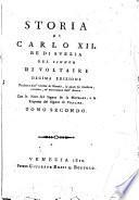 Storia di Carlo 12. re di svezia del signor di Voltaire