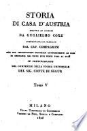 Storia di Casa d'Austria scritta in inglese da Guglielmo Coxe compendiata in italiano dal cav. Compagnoni con una introduzione originale comprendente le cose di Germania dai primi suoi tempi fino al 1218. In continuazione della Storia universale del sig. conte di Segur Tomo 1.[- 6. ed ultimo]