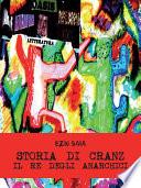 Storia di Cranz il Re degli anarchici