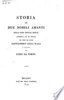 Storia di due nobili amanti colla loro pietosa morte